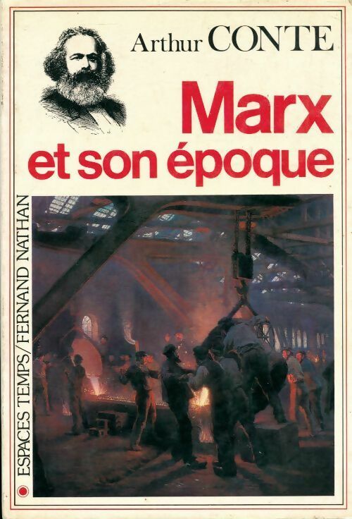 Livrenpoche : Marx et son époque - Arthur Conte - Livre