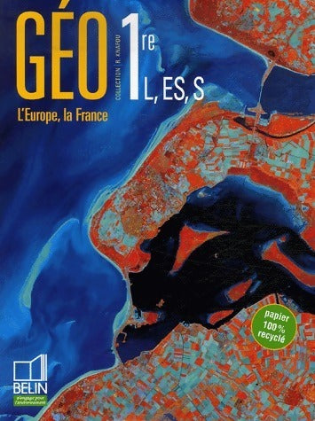 Livrenpoche : Géographie 1e ES, L, S. L'Europe, la France - Jacqueline Jalta - Livre