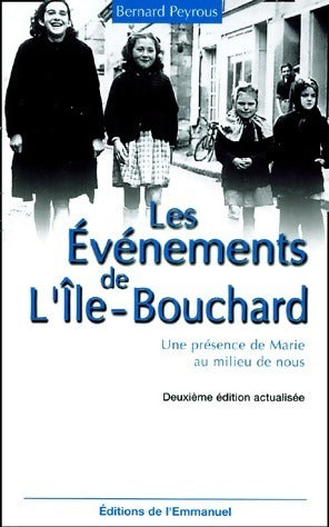 Livrenpoche : Les évènements de l'Ile-Bouchard - Bernard Peyrous - Livre