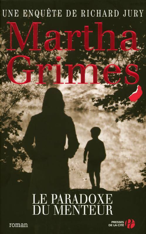Livrenpoche : Le paradoxe du menteur - Martha Grimes - Livre