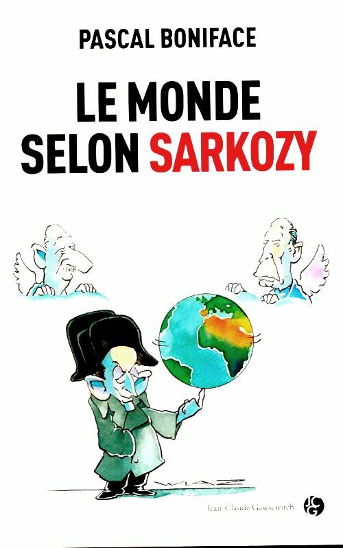 Livrenpoche : Le monde selon Sarkozy - Pascal Boniface - Livre
