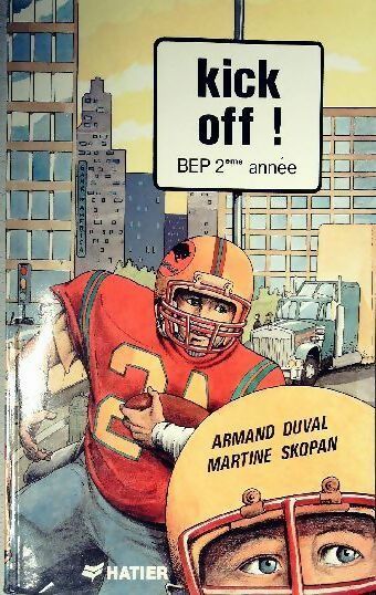 Livrenpoche : Kick off ! BEP 2e année - Armand Duval - Livre