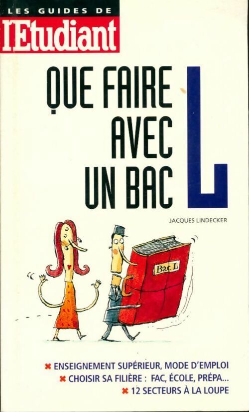 Livrenpoche : Que faire avec un bac L - Jacques Lindecker - Livre