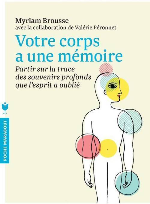 Livrenpoche : Votre corps a une mémoire - Myriam Brousse - Livre