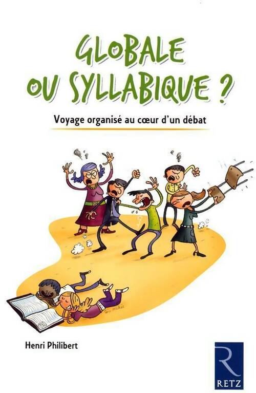 Livrenpoche : Globale ou syllabique ? - Henri Philibert - Livre