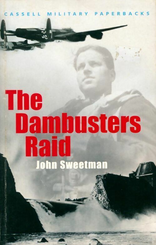 Livrenpoche : The dambusters raid - John Sweetman - Livre