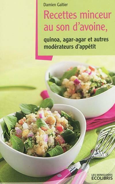 Livrenpoche : Recettes minceur au son d'avoine - Damien Galtier - Livre