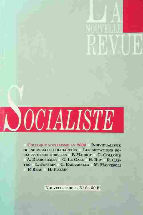 Livrenpoche : La nouvelle revue socialiste n°6 - Collectif - Livre