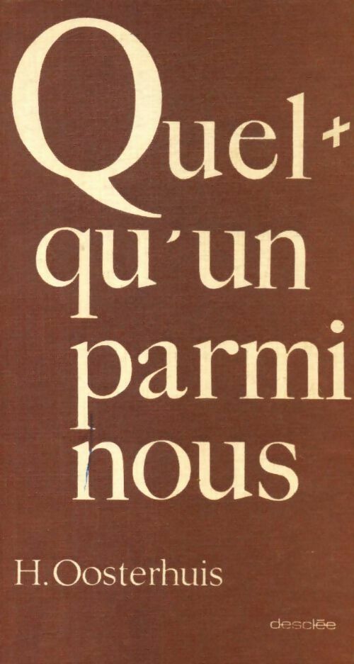 Livrenpoche : Quelqu'un parmi nous - H Oosterhuis - Livre
