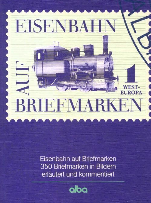 Livrenpoche : Eisenbahn auf Briefmarken - Collectif - Livre