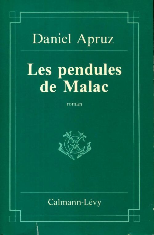 Livrenpoche : Les pendules de Malac - Daniel Apruz - Livre