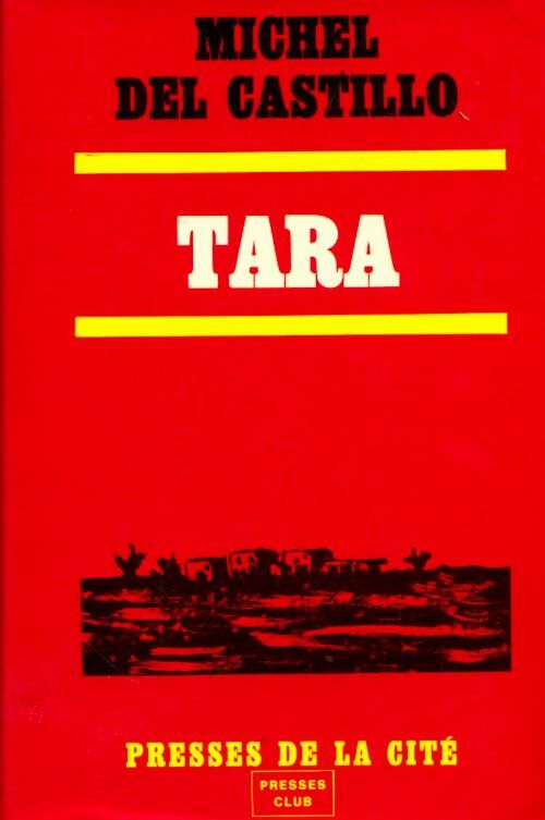 Livrenpoche : Tara - Michel Del Castillo - Livre