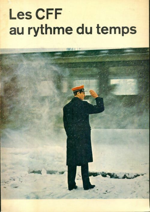 Livrenpoche : Les CFF au rythme du temps - Collectif - Livre