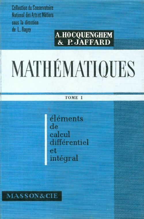 Livrenpoche : Mathématiques Tome I - P Jaffard - Livre