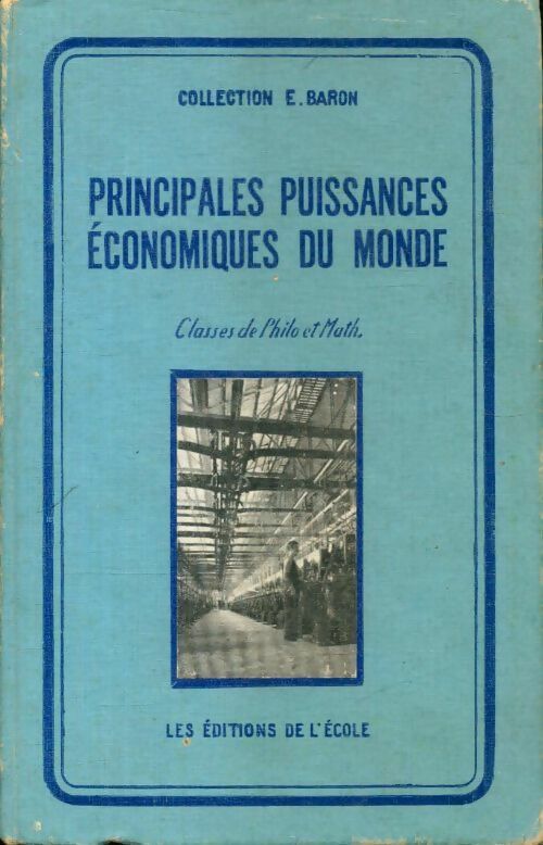 Livrenpoche : Principales puissances économiques du monde - Etienne Baron - Livre