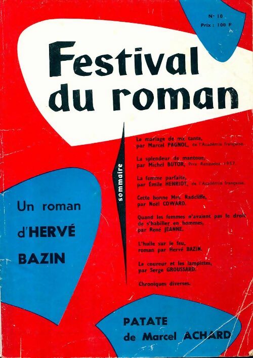 Livrenpoche : Festival du roman n°10 : L'huile sur le feu d'H. Bazin / Patate de M. Achard - Collectif - Livre