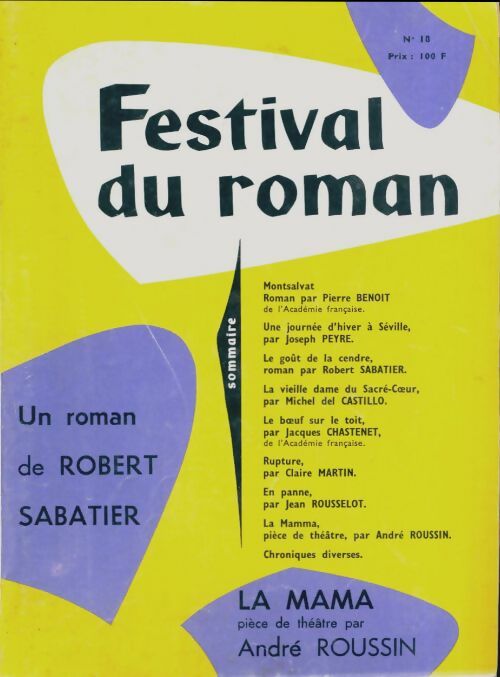 Livrenpoche : Festival du roman n°18 : Le gooût de la centre de Robert Sabatier / La Mama d'André Roussin - Collectif - Livre