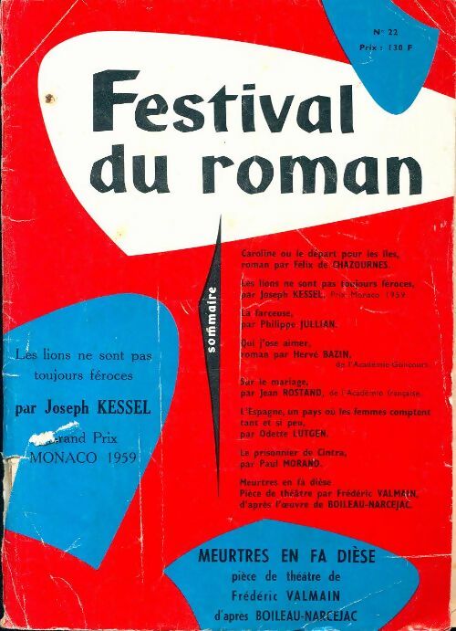 Livrenpoche : Festival du roman n°22 : Les lions ne sont pas toujours féroces de J. Kessel - Collectif - Livre
