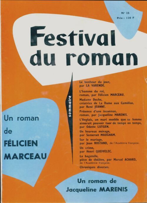 Livrenpoche : Festival du roman n°25 : L'homme du roi de F. Marceau / Présence d'une inconnue de J. Marenis - Collectif - Livre