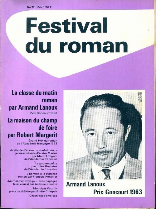 Livrenpoche : Festival du roman n°77 : La classe du matin par A. Lanoux / La maison du champ de foire par R. Margerit - Collectif - Livre