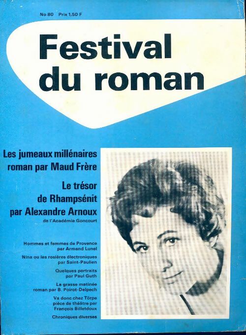Livrenpoche : Festival du roman n°80 : Les jumeaux millénaires de M. Frère / Le trésor de Rhampsénit - Collectif - Livre