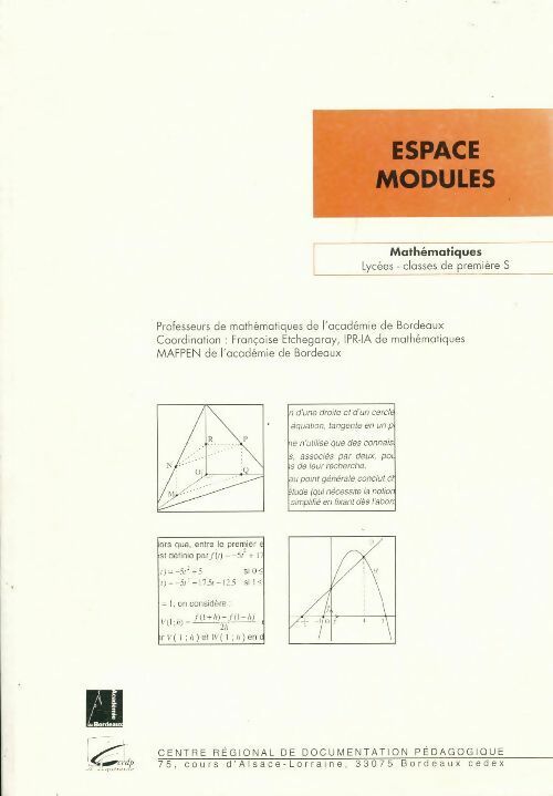 Livrenpoche : Espace modules. Mathématiques lycées Classe de Première S - Françoise Etchegaray - Livre