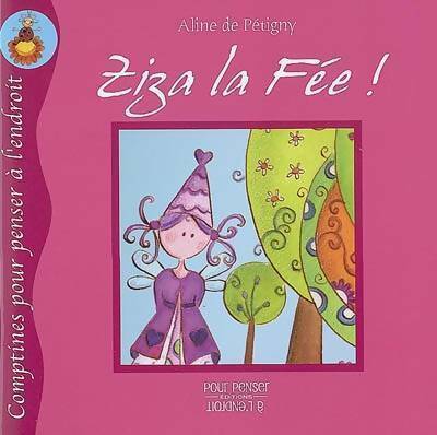 Livrenpoche : Ziza la fée ! - Aline De Pétigny - Livre