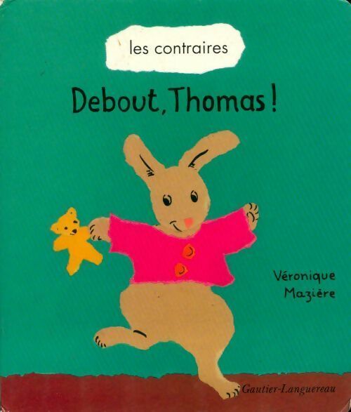 Livrenpoche : Debout, Thomas ! - Véronique Mazière - Livre