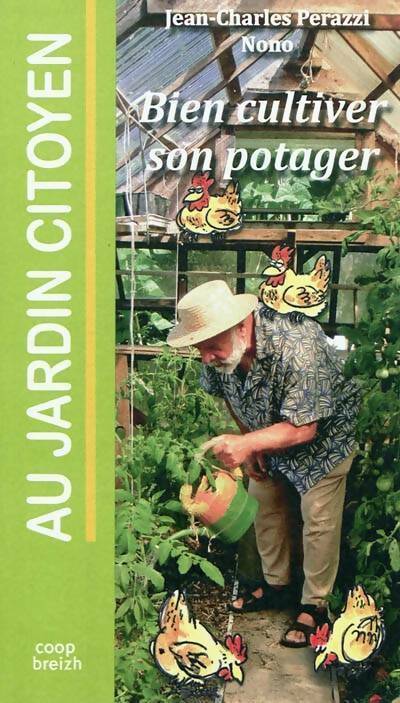 Livrenpoche : Bien cultiver son potager - Jean-Charles Perazzi - Livre