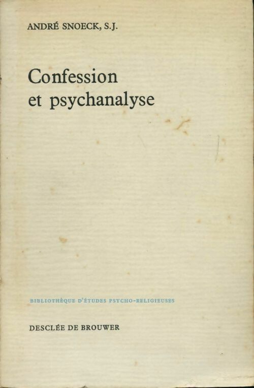 Livrenpoche : Confession et psychanalyse - André Snoeck - Livre