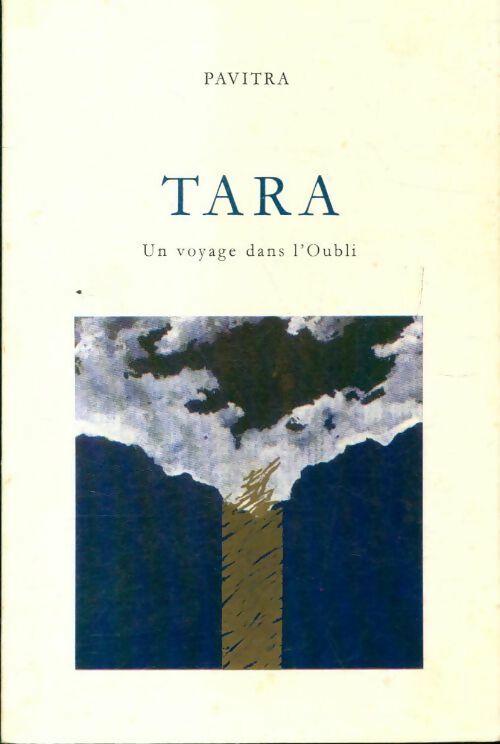Livrenpoche : Tara, un voyage dans l'oubli - Pavitra - Livre