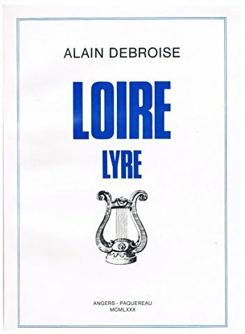Livrenpoche : Lyre Loire - Alain Debroise - Livre