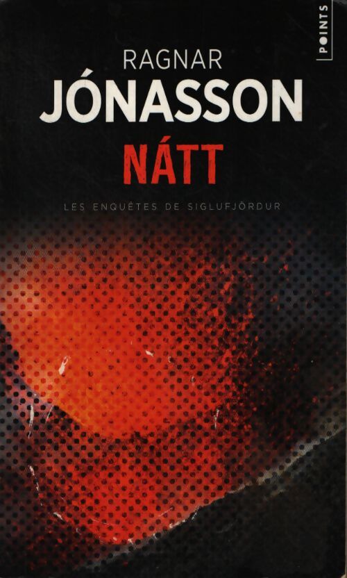 Nátt - Ragnar Jonasson - Livre