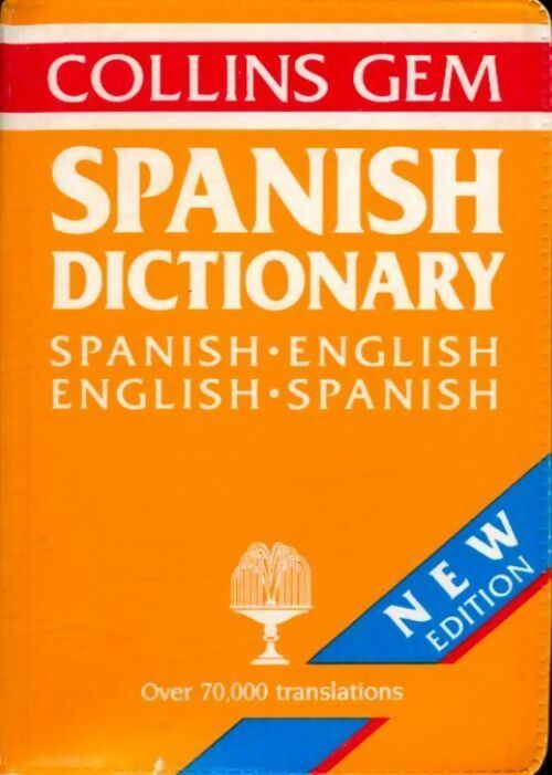 Spanish dictionary : Spanish-english / English-spanish - Inconnu -  Collins Gem - Livre