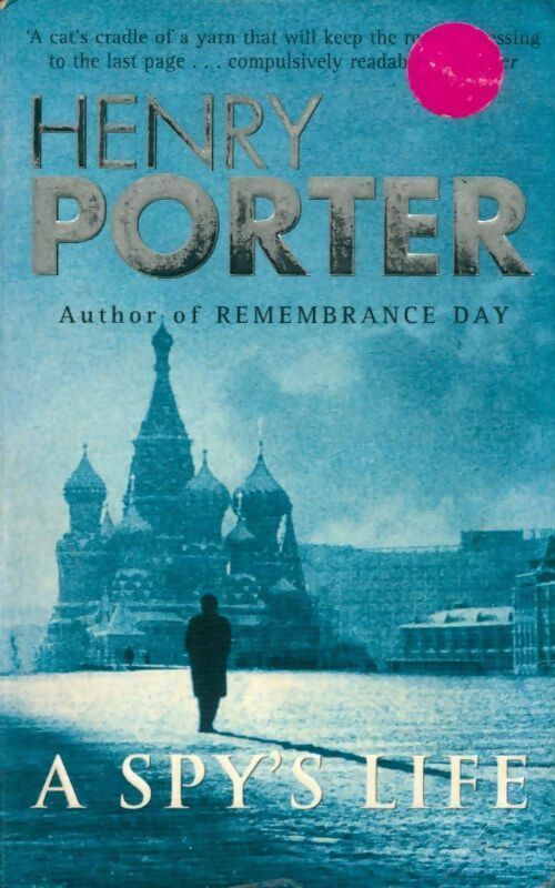 Livrenpoche : A spy's life - Henry Porter - Livre