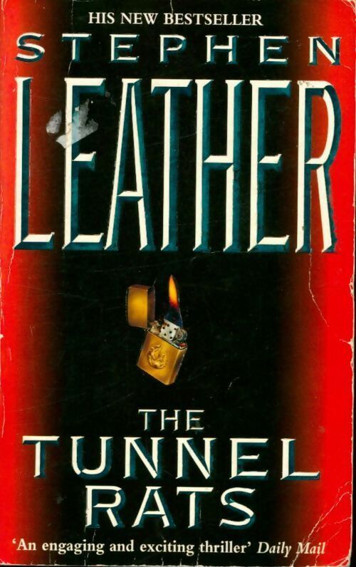 The tunnel rats - Stephen Leather -  Hodder & Stoughton - Livre