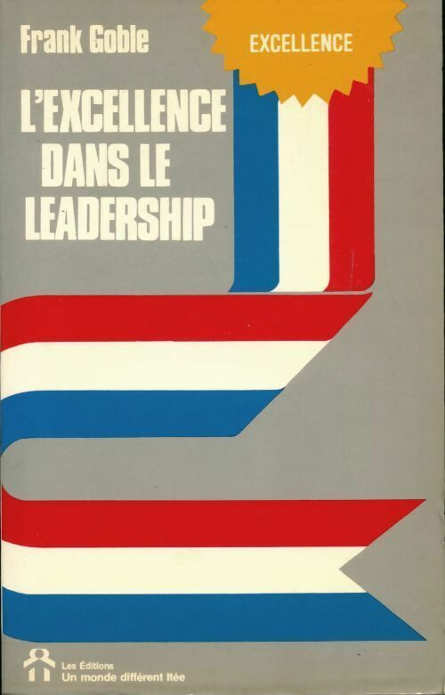 Livrenpoche : L'excellence dans le leadership - Frank Goble - Livre