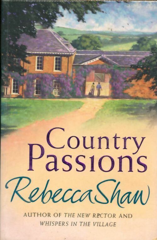 Livrenpoche : Country passions - Rebecca Shaw - Livre
