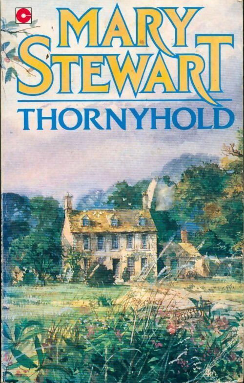 Thornyhold - Mary Stewart -  Coronet Books - Livre