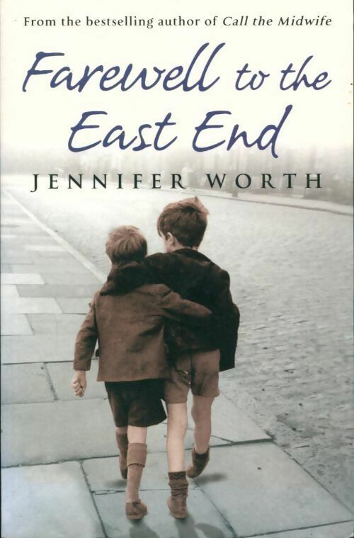 Livrenpoche : Farewell to the East End - Jennifer Worth - Livre