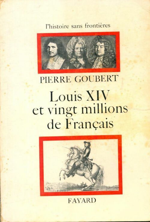 Livrenpoche : Louis XIV et vingt millions de français - Pierre Goubert - Livre