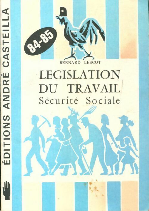 Livrenpoche : Législation du travail. Sécurité sociale - Bernard Lescot - Livre