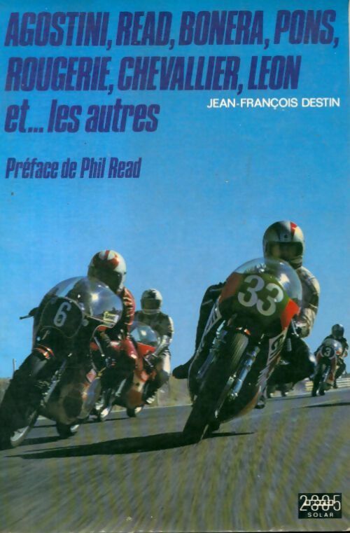 Livrenpoche : Agostini, Read, Bonera, Pons, Rougerie, Chevallier, Léon et les autres (sports 2005) - Jean-François Destin - Livre