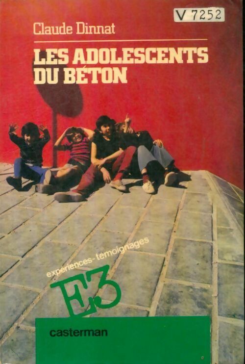 Livrenpoche : Les adolescents du béton - Claude Dinnat - Livre