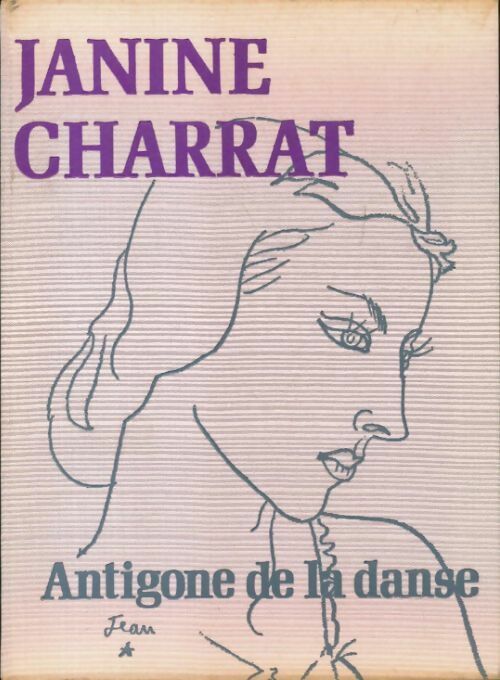 Livrenpoche : Janine Charrat : Antigone de la danse - Michel Humbert - Livre