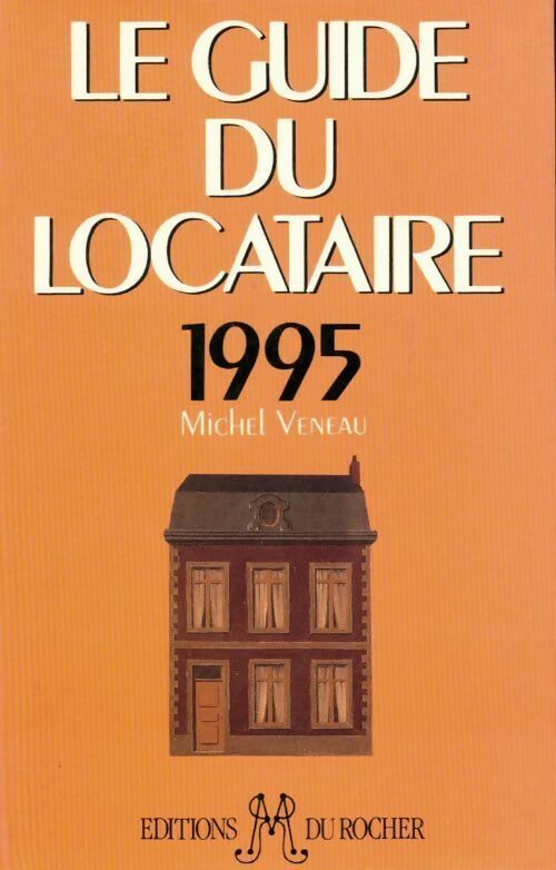 Livrenpoche : Le guide du locataire - Collectif - Livre