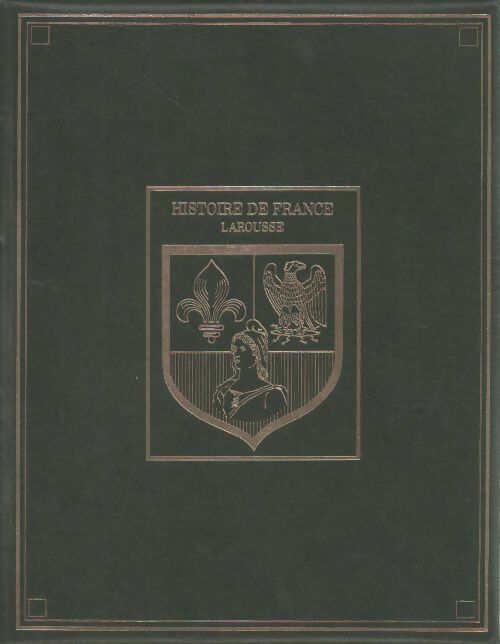 Livrenpoche : Histoire de France Tome I : Naissance de la France - Collectif - Livre