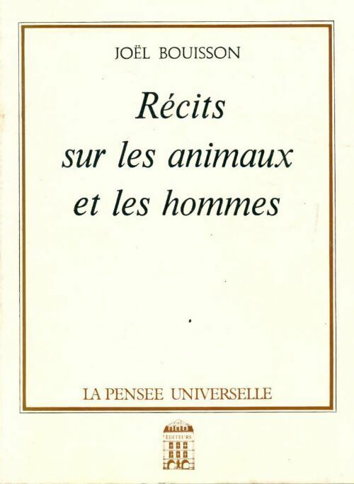 Livrenpoche : Récits sur les animaux et les hommes - Joël Bouisson - Livre
