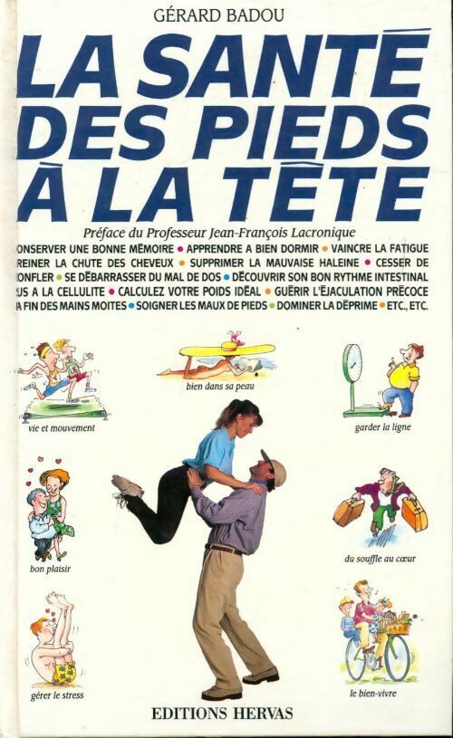 Livrenpoche : La santé des pieds à la tête. Guide du bien-être - Gérard Badou - Livre