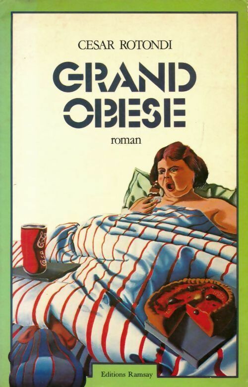 Livrenpoche : Grand obèse - Cesar Rotondi - Livre
